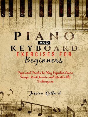 cover image of PIANO &  Keyboard Exercises for Beginners